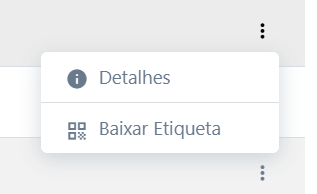 Menu de ações com as opções Detalhes e Baixar Etiqueta